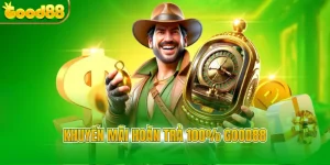 Khuyến mãi hoàn trả 100% Good88